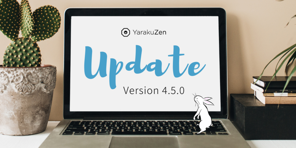 YarakuZen update ver 4.5.0.